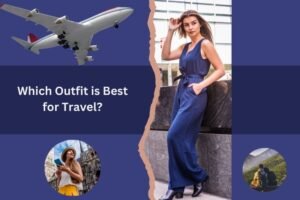 Which-Outfit-is-Best-for-Travel